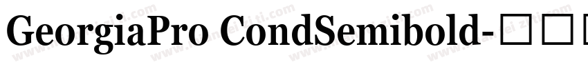 GeorgiaPro CondSemibold字体转换